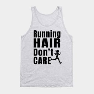 Womens Running Hair Don't Care Women Running Gift Tank Top